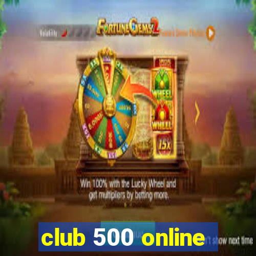 club 500 online