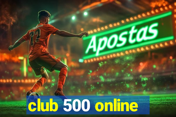 club 500 online