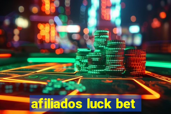 afiliados luck bet