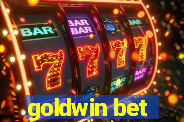 goldwin bet