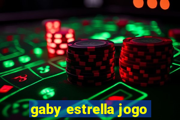 gaby estrella jogo