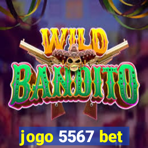 jogo 5567 bet