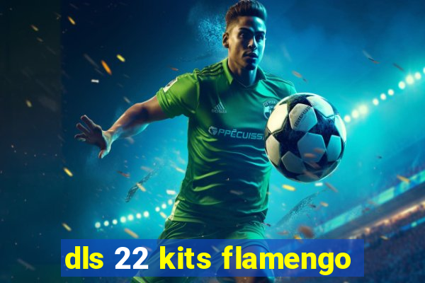 dls 22 kits flamengo