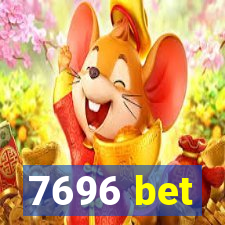 7696 bet