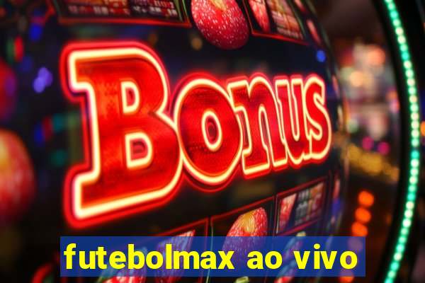 futebolmax ao vivo