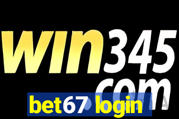 bet67 login