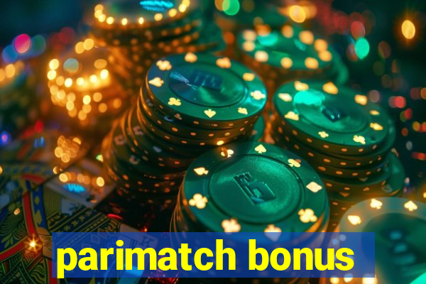 parimatch bonus