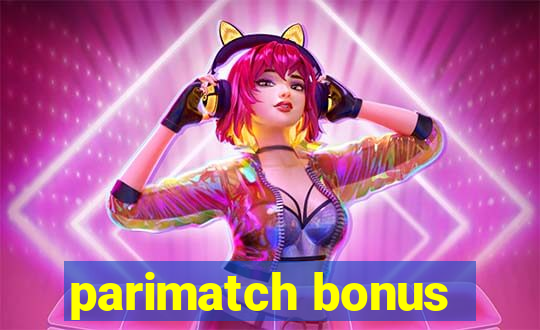 parimatch bonus