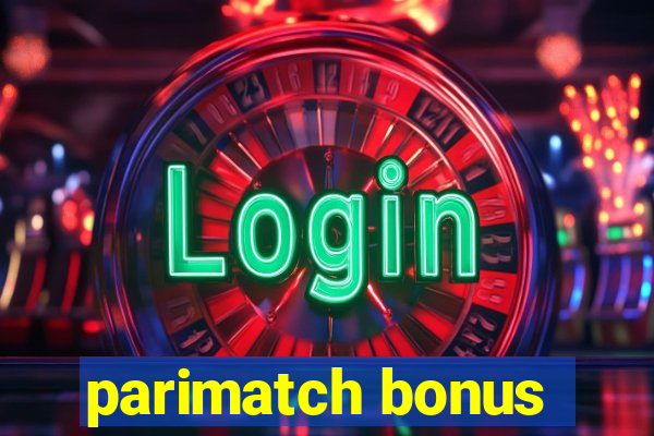 parimatch bonus