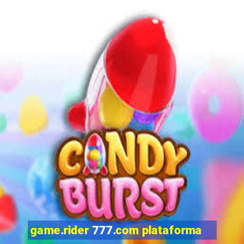 game.rider 777.com plataforma