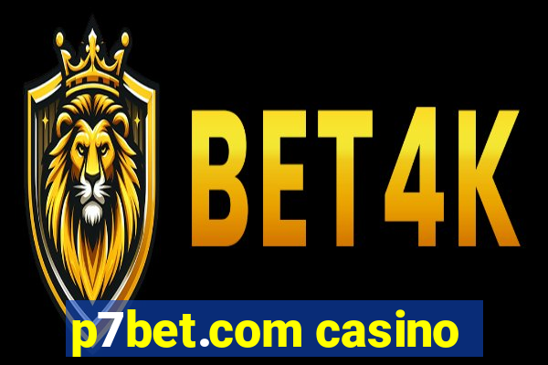 p7bet.com casino