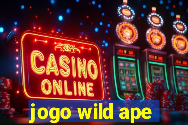 jogo wild ape