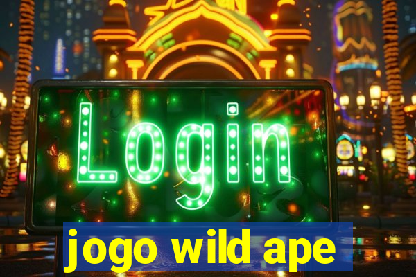 jogo wild ape