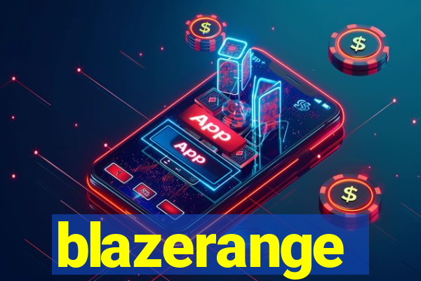 blazerange