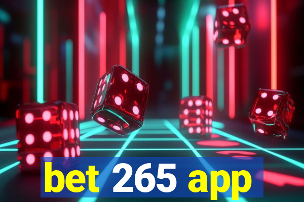 bet 265 app