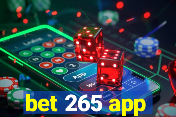 bet 265 app