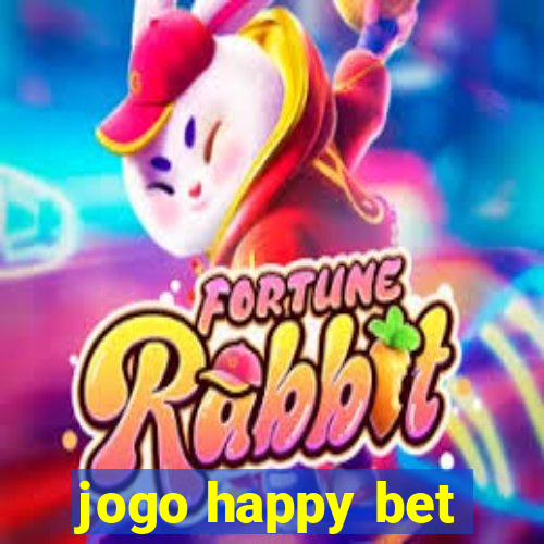 jogo happy bet