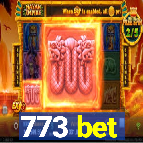 773 bet