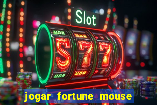 jogar fortune mouse demo grátis