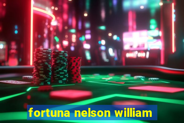 fortuna nelson william