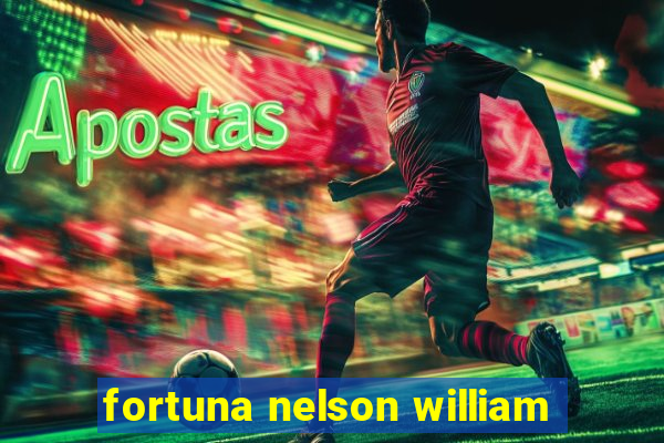 fortuna nelson william