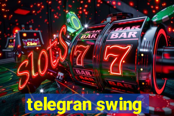 telegran swing