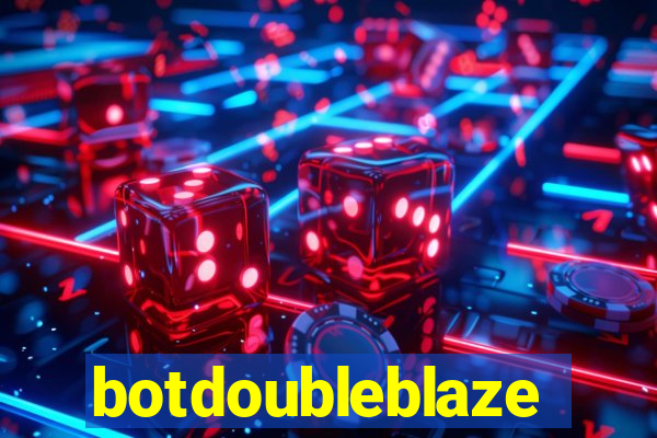 botdoubleblaze