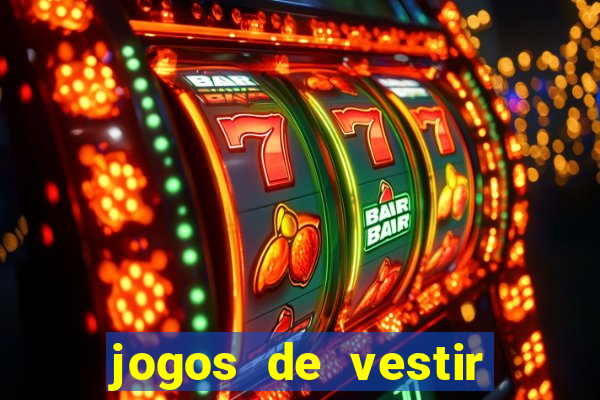 jogos de vestir click jogos