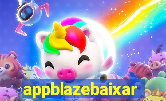 appblazebaixar