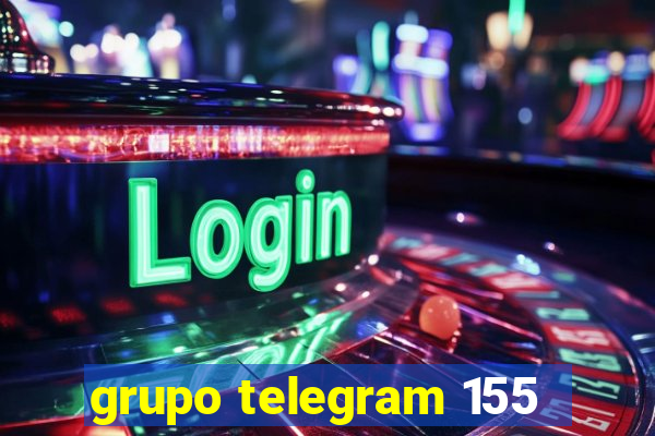 grupo telegram 155