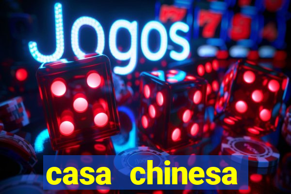 casa chinesa plataforma de jogos