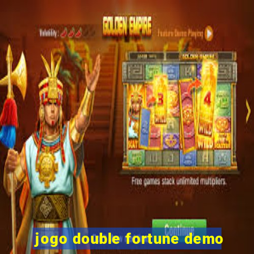 jogo double fortune demo