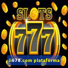 ii678.com plataforma