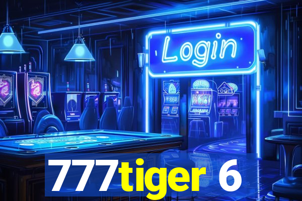 777tiger 6