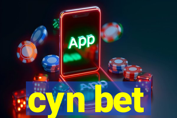 cyn bet