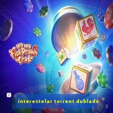 interestelar torrent dublado