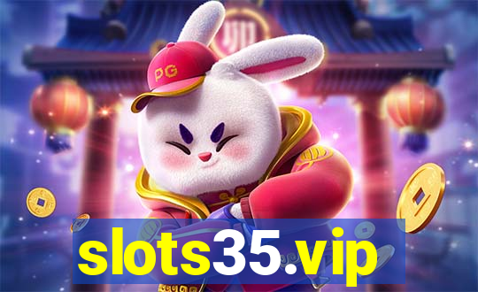 slots35.vip