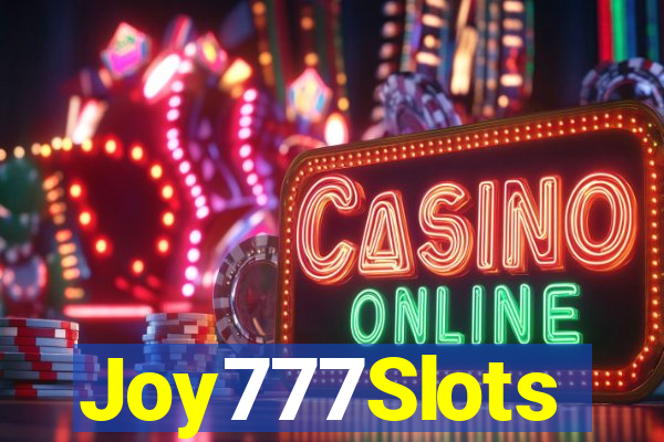 Joy777Slots