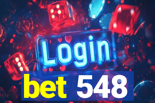 bet 548