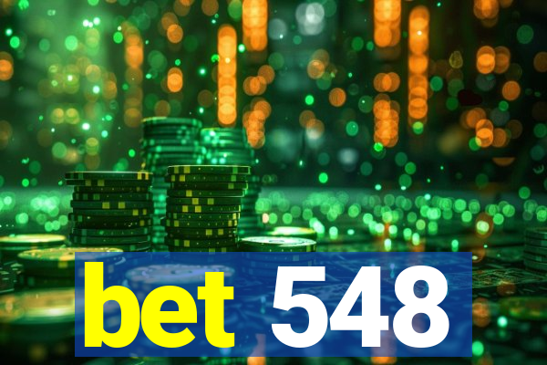 bet 548