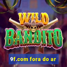 9f.com fora do ar