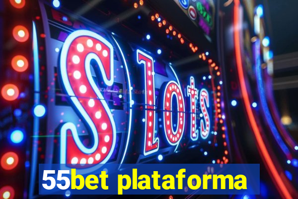 55bet plataforma