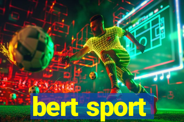 bert sport