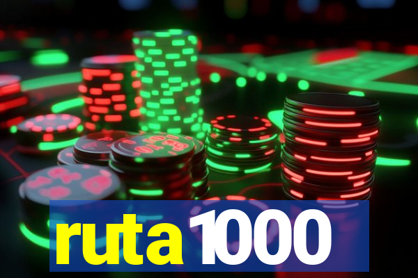 ruta1000