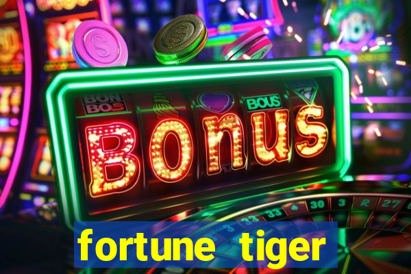 fortune tiger deposito de 1 real