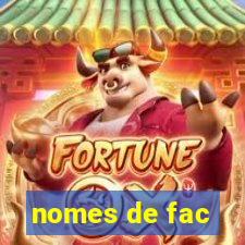 nomes de fac