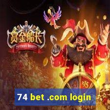 74 bet .com login