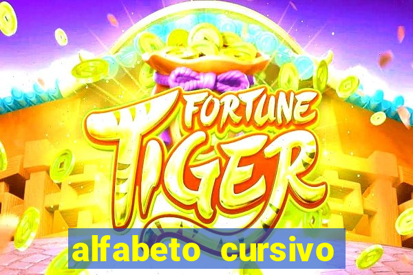 alfabeto cursivo para treinar caligrafia