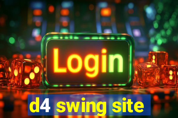 d4 swing site