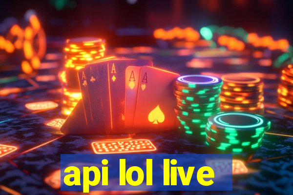 api lol live